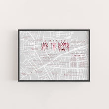 Load image into Gallery viewer, Jack The Ripper Serial Killer Map Print